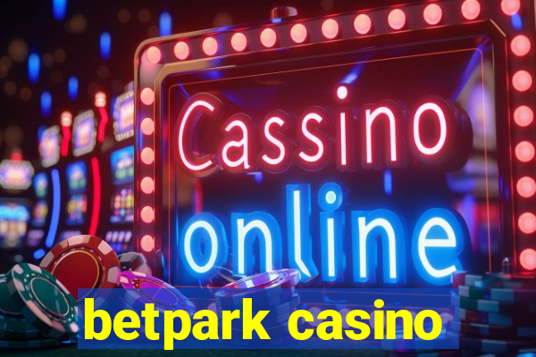 betpark casino